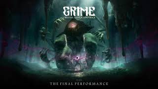 GRIME Original Game Soundtrack: 18. The Final Performance (Alex Roe)