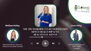 The Truth Behind Clear Cooperation: How It Really Impacts Real Estate Agents