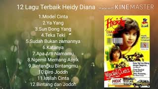 Download lagu 12 Lagu Terbaik Heidy Diana mp3