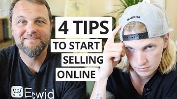 Top 4 Tips to GET STARTED Selling Online