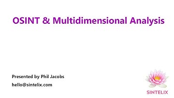 OSINT & Multidimensional Analysis With Sintelix