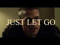 Tyler Durden-Let Go