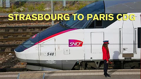 TGV High Speed from STRASBOURG to PARIS CDG | 320k...