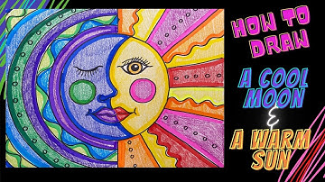 Learn how to draw a beautiful moon and sun using warm and cool colors.