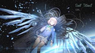 Nightcore - Self Titled (S3RL)