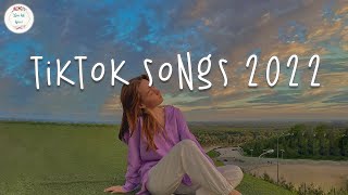 Vídeo con letra |  Tiktok songs 2022 🍪 Good tiktok songs ~ Viral songs latest