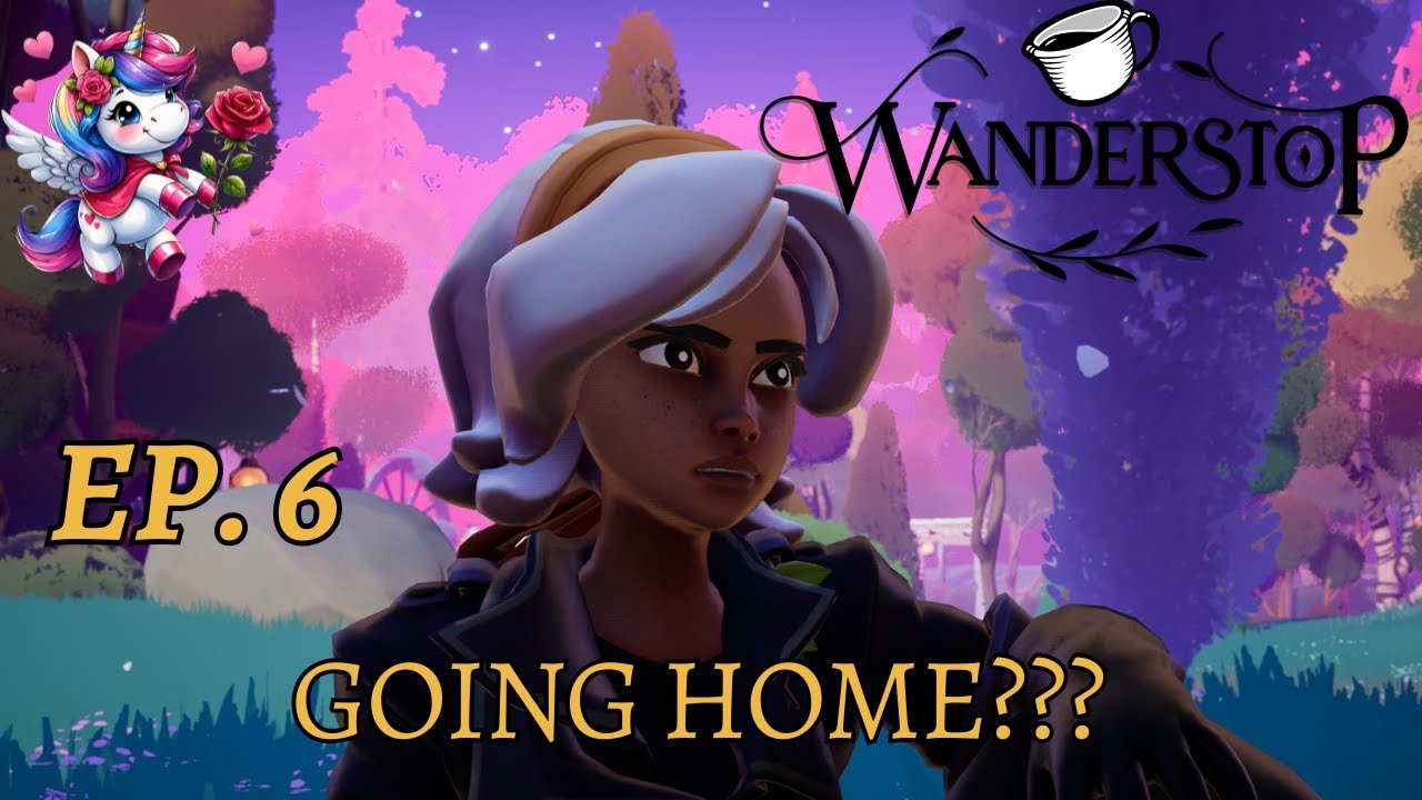 ✨Going Home??? ✨Wanderstop Ep. 5✨ Livestream