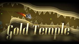【8K】"Gold Temple" %100 (Medium Demon) by Serponge | Geometry Dash
