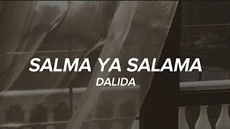 Dalida - Salma Ya Salama (Paroles) | with English Translation Dalida - Salma Ya Salama (Paroles) | with English Translation