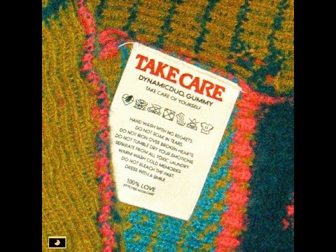 Dynamic Duo (다이나믹 듀오), GUMMY (거미) - Take Care