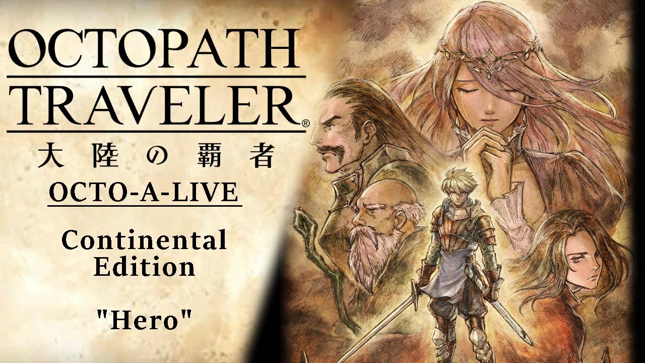 Octopath Traveler: Champions of the Continent JP x Live A Live Collab  Begins on March 16 - QooApp News