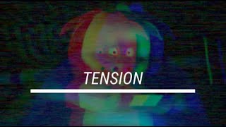 Tension