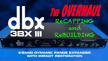 dbx 3BX III 3-Band Dynamic Range Expander - Vintage Audio Gear Recapping and Rebuilding Exhibition