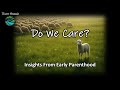 Do We Care? - Insights From Early Parenthood thumbnail