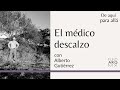 De aquí para allá | El médico descalzo