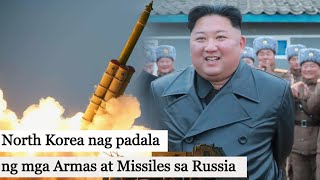 North Korea nag padala ng mga Armas at Missiles sa Russia