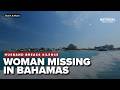 HUSBAND of MISSING AMERICAN WOMAN in the Bahamas breaks his silence