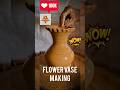 flower vase big making with clay #pottery #satisfying #video