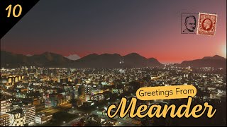 Meander Episode 10 - Lets Play Cities Skylines Remastered