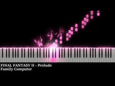 Final Fantasy II - Prelude (Piano ver.)