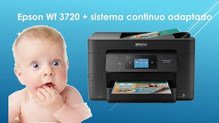 Epson Wf-3720 con sistema continuo adaptado - YouTube