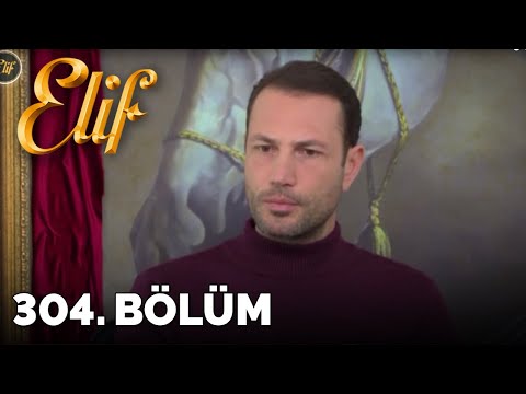 Elif - 304.Bölüm