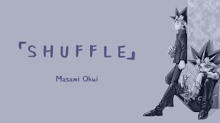 Yu-gi-oh! Duel Monsters Opening 2: Shuffle by Masami Okui  (Lyrics Eng/Rom/JP)