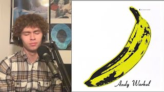 The Velvet Underground & Nico - Self Titled REACTION/REVIEW