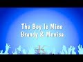 The Boy Is Mine - Brandy & Monica (Karaoke Version)
