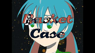 Basket Case