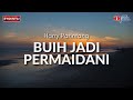 Buih Jadi Permaidani- Harry Parintang (Lirik Video)