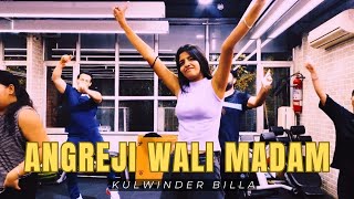 Angerji Wali Madam | Kulwinder Billa | Easy Bhangra Choreography  | Manpreet Kaur Eleven