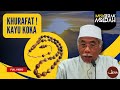 Soal jawab  khurafat kayu kokka  ustaz rasul dahri