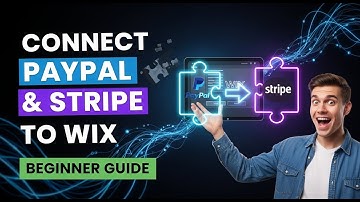 How to Connect PayPal & Stripe to Wix (Beginner Guide)