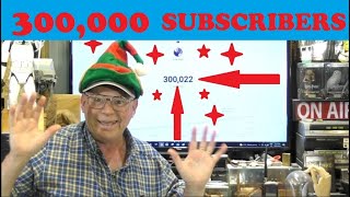 300,000 SUBSCRIBERS YES! Plus, channel what’s happening for Subscriber’s and Patrons