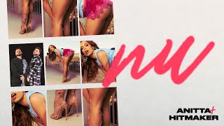 Anitta - NU (feat. HITMAKER) [Official Audio]