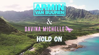 Armin Van Buuren & Davina Michelle - Hold On