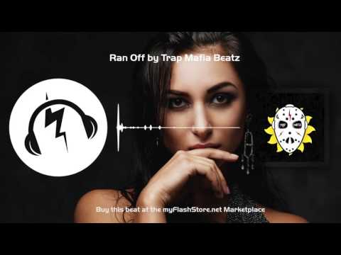 Trap beat prod. by Trap Mafia Beatz - Ran Off @ the myFlashStore Marketplace