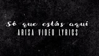 Arisa - Sé Que Estás Aquí (Video Lyrics) chords