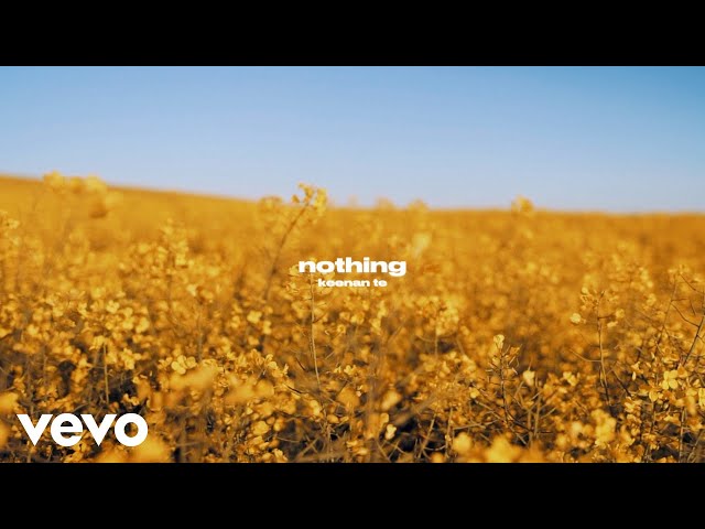 Keenan Te - Nothing (Lyric Video) class=