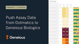 Push Assay Data from Dotmatics to Geneious Biologics Update