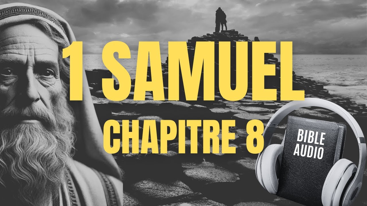 1 SAMUEL 8 | LA BIBLE AUDIO avec textes - YouTube