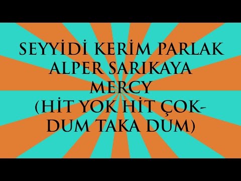 RAP | Mercy (Hit Yok Hit Çok-Dum Taka Dum)