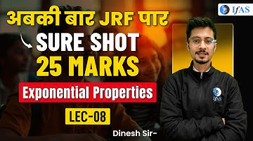 Exponential Properties | अबकी बार JRF पार  |  SURE SHOT 25 MARKS | LEC - 8 | Aptitude | IFAS