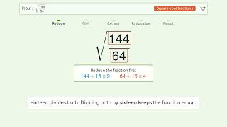 Simplify sqrt(144/64) - Square Root of a Fraction | Tiger Algebra Solver