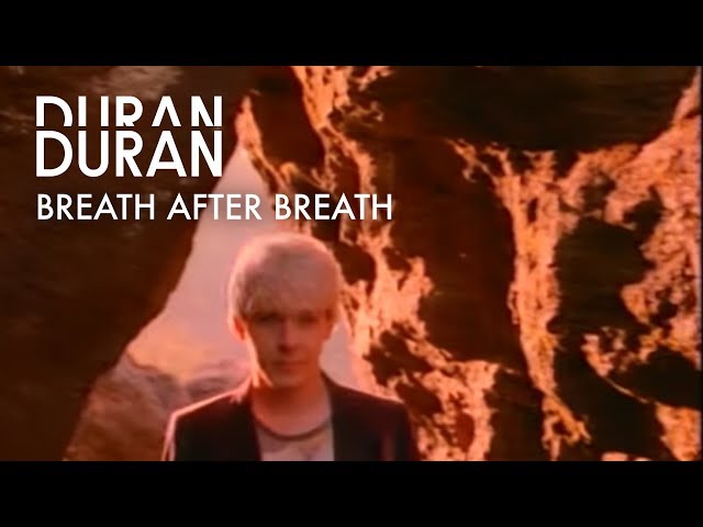 Duran Duran - Breath After Breath