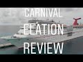 Carnival Elation Cruise Review 2020!