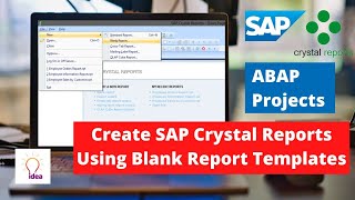 Create SAP Crystal Reports Using Blank Report Templates: Step-by-Step Guide