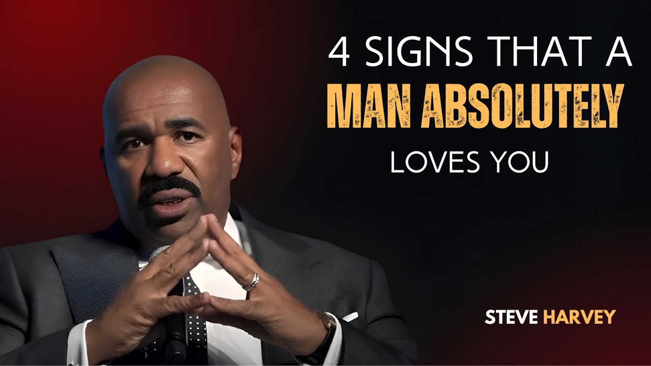 💖 4 Signs a Man ABSOLUTELY Loves You 💯 | Steve Harvey Relationship Advice