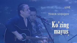 Video thumbnail of "Tohir Sodiqov - Ko'zing mayus live | Тохир Содиков - Кузинг маюс live"